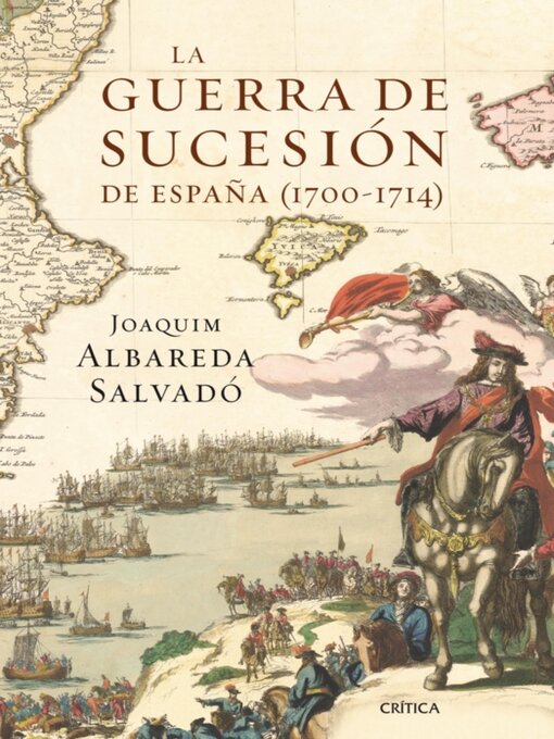 Title details for La guerra de Sucesión en España (1700-1714) by Joaquim Albareda Salvadó - Available